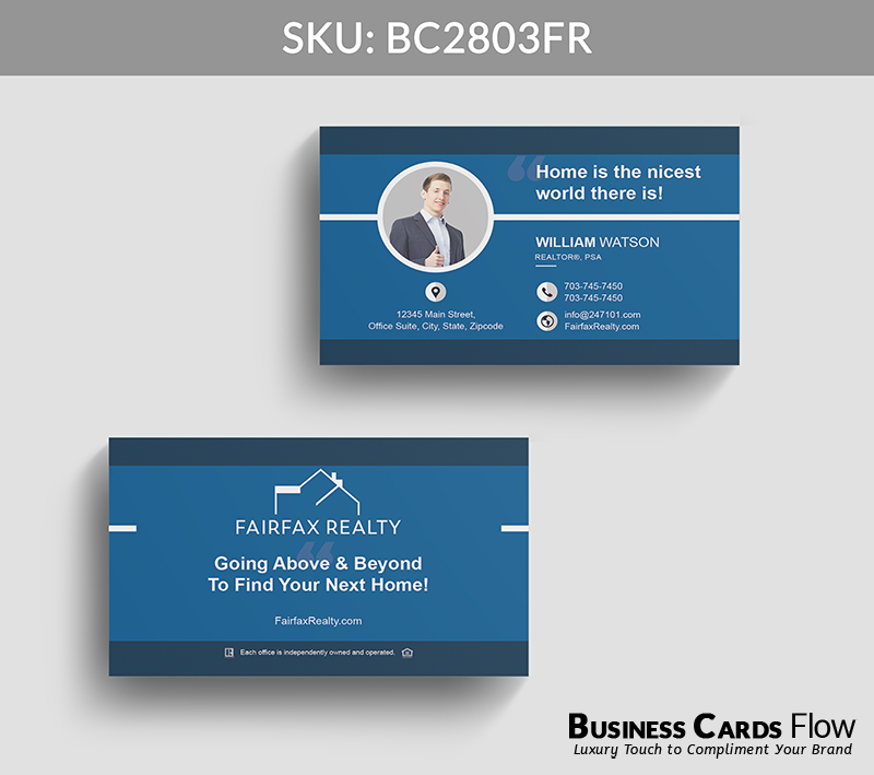 Business Cards Flow Fairfax Realty Business Cards BC2803FR Style 22 - Choose from premium paper stocks, shapes and sizes. Custom cards, made your way. Shop Now! Custom premium business cards ship free. Fairfax Realty Business Cards - BC2803FR Realtors Business Cards Flow for Fairfax Realty