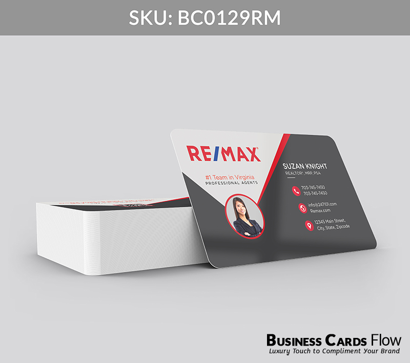 Business Cards Flow Remax Business Cards BC0129RM Style 2 - Choose from premium paper stocks, shapes and sizes. Custom cards, made your way. Shop Now! Custom premium business cards ship free. REMAX Business Cards - BC0129RM Realtors Business Cards Flow for REMAX