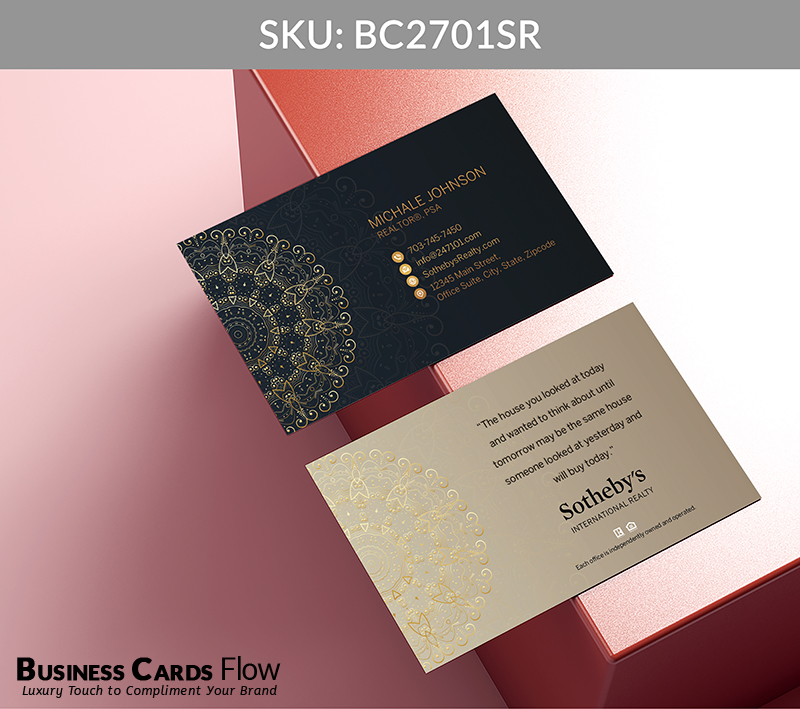 Business Cards Flow Sotheby Realty Business Cards BC2701SR Style 5 - Choose from premium paper stocks, shapes and sizes. Custom cards, made your way. Shop Now! Custom premium business cards ship free. Sotheby’s International Realty Business Cards - BC2701SR Realtors Business Cards Flow for Sotheby's Realty