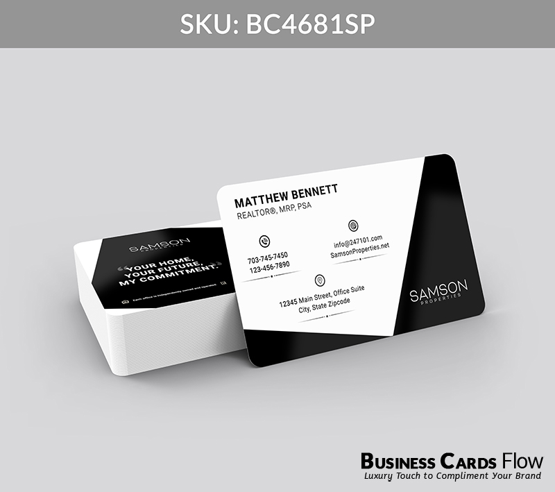 Business Cards Flow Samson Properties Business Cards BC4681SP Style 23 - Choose from premium paper stocks, shapes and sizes. Custom cards, made your way. Shop Now! Custom premium business cards ship free. samson properties business cards The front of the card features the agent’s name, title, and contact information elegantly arranged in a graphical layout on the top left, with the Samson Properties logo placed on the bottom right. The back showcases the brokerage logo, a compelling slogan, a QR code, and social media icons for seamless digital engagement. BC4681SP - Style 23