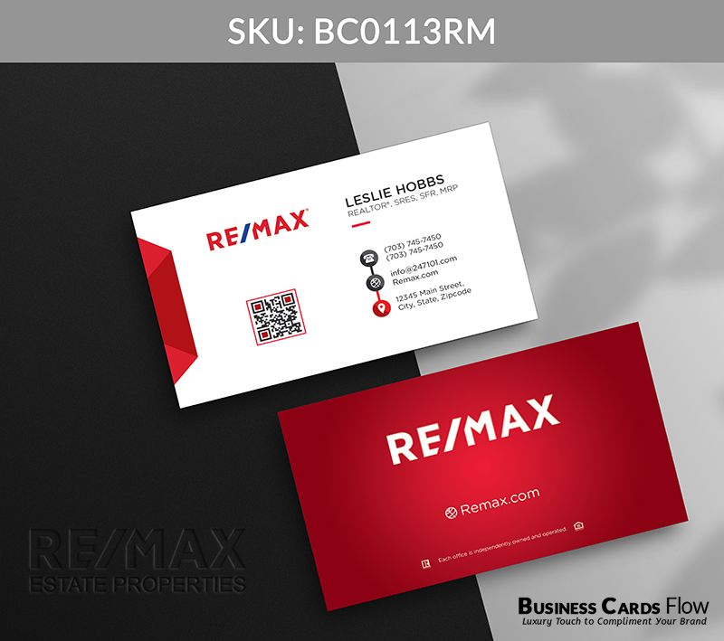 Business Cards Flow Remax Business Cards BC0113RM Style 12 - Choose from premium paper stocks, shapes and sizes. Custom cards, made your way. Shop Now! Custom premium business cards ship free. REMAX Business Cards - BC0113RM Business Cards Flow Remax Business Cards BC0113RM Style 12 - Business Cards Flow - Choose from premium paper stocks, shapes and sizes. Custom cards, made your way. Shop Now! Custom premium business cards ship free.