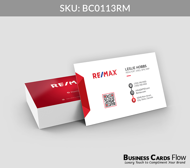 Business Cards Flow Remax Business Cards BC0113RM Style 21 - Choose from premium paper stocks, shapes and sizes. Custom cards, made your way. Shop Now! Custom premium business cards ship free. REMAX Business Cards - BC0113RM Business Cards Flow Remax Business Cards BC0113RM Style 21 - Business Cards Flow - Choose from premium paper stocks, shapes and sizes. Custom cards, made your way. Shop Now! Custom premium business cards ship free.